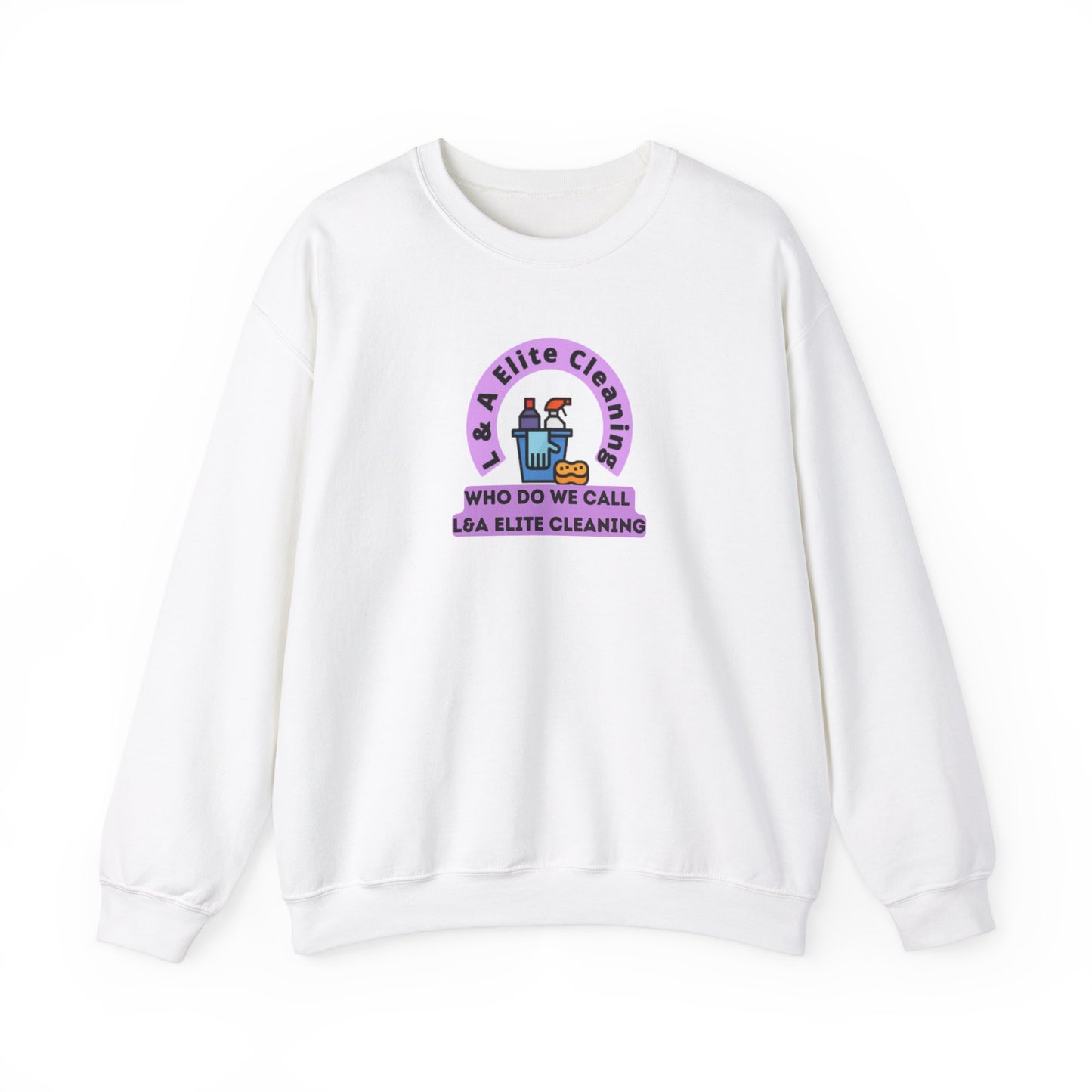 Who Do We Call L&A Elite Cleaning Sweatshirt